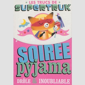 Soiree pyjama drole et drole (cartes)