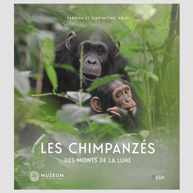 Chimpanzes des monts de la lune (les)