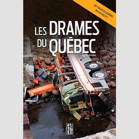 Drames du quebec (les)