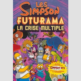 Simpson (les)futurama la crise multiple