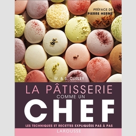 Patisserie comme un chef (la)