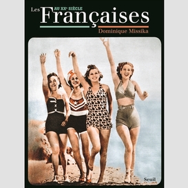 Francaises au xxe siecle (les)