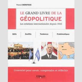 Grand livre de la geopolitique (la)