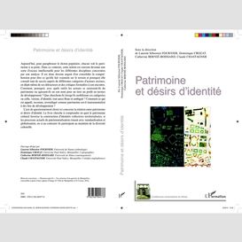 Patrimoine et désirs d'identité