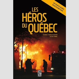 Heros du quebec (les)