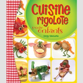 Cuisine rigolote pour enfants