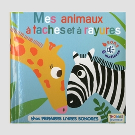 Mes animaux a taches et a rayures