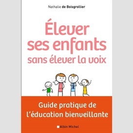 Elever ses enfants sans élever la voix