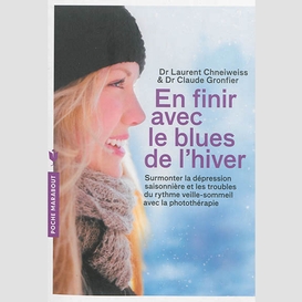 En finir avec le blues de l'hiver