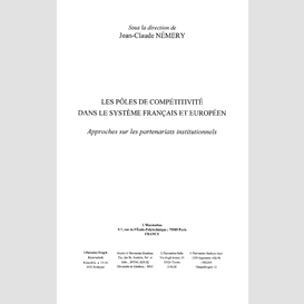 Les pôles de compétitivité dans le système français et européen