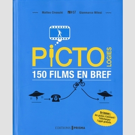 Pictologies -150 films en bref