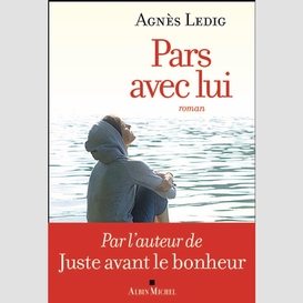 Pars avec lui