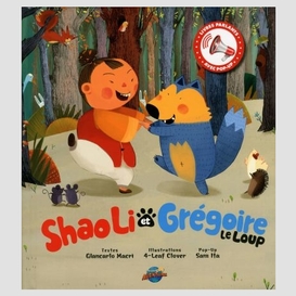 Shaoli et gregoire le loup