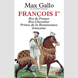 Francois 1er -roi de france roi chevalie