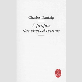 A propos des chefs-d'oeuvre