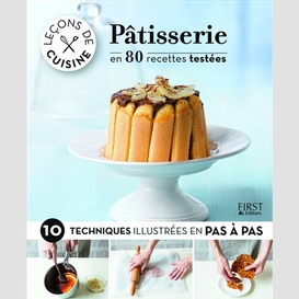 Patisserie -en 80 recettes testees