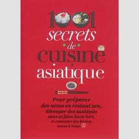 1001 secrets de cuisine asiatique