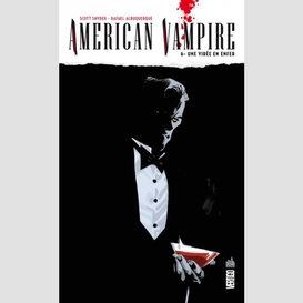 American vampire 06  une viree d'enfer
