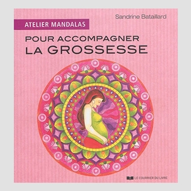 Atelier mandalas accompagner grossesse