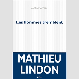 Hommes tremblent (les)