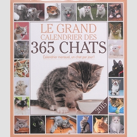 Grand calendrier des 365 chats (le) 2015
