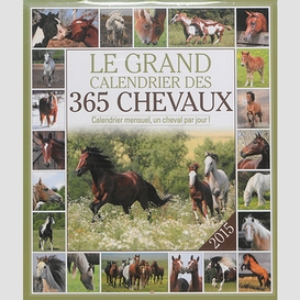 Grand calendrier des 365 chevaux 2015
