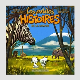 Petites histoires de la savane (les)