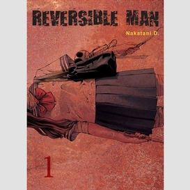 Reversible man t.1