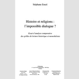 Histoire et religions : l'impossible dialogue ?