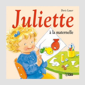 Juliette a la maternelle