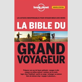 Bible du grand voyageur -la