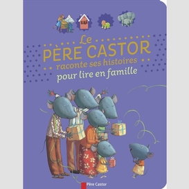 Pere castor raconte hitoire en famille