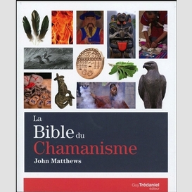 Bible du chamanisme (la)