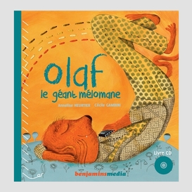Olaf le geant melomane livre cd