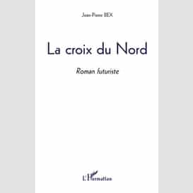 La croix du nord