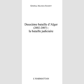 Deuxième bataille d'alger (2002-2007) :