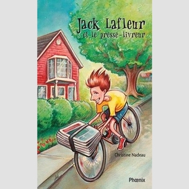 Jack lafleur et le presse-livreur