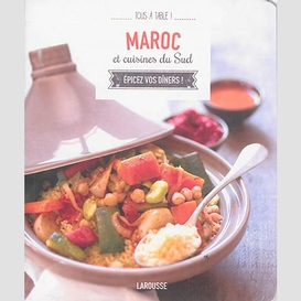 Maroc et cuisines du sud