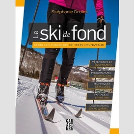 Ski de fond (le)