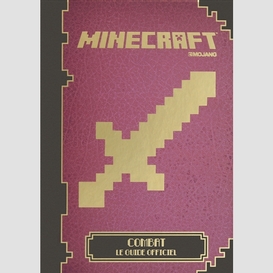Minecraft: combat (guide officiel)