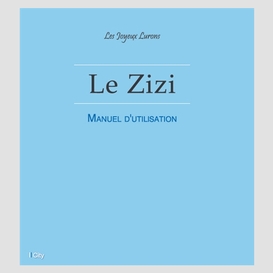 Zizi (le)