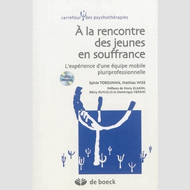 A la rencontre jeunes en souffrance +dvd