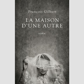 Maison d'une autre (la)