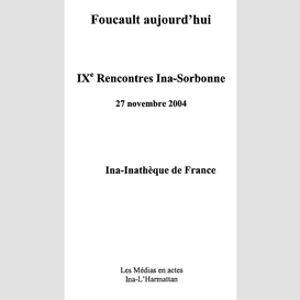 Foucault aujourd'hui