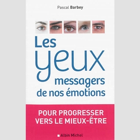 Les yeux, messagers de nos émotions