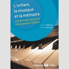 Enfant la musique et la memoire (l')