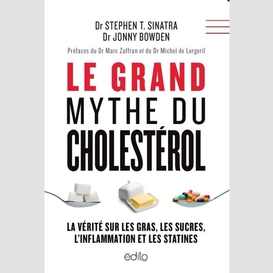 Grand mythe du cholesterol (le)