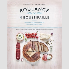 Boulange et boustifaille