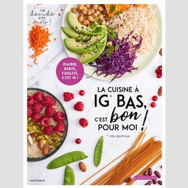 Cuisine a ig bas c'est bon pour moi (la)