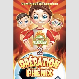 Operation phoenix t.02